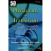 Physicians in Transition: Doctors Who Successfully Reinvented Themselves