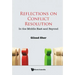 Reflections on Conflict Resolution: In the Middle East and Beyond