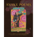Snake Poems: An Aztec Invocation