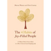 The 4 Habits of Joy-Filled People: 15 Minute Brain Science Hacks to a More Connected and Satisfying Life
