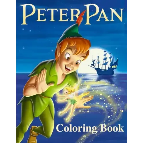 Peter Pan Coloring Book: Coloring Book for Kids and Adults with Fun, Easy, and Relaxing Coloring Pages