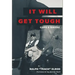 It Will Get Tough: Cops & Bikers