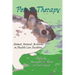 Pets in Therapy: Animal Assisted Activities in Health Care Facilities
