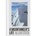A Mountaineer's Life