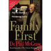 Family First: Your Step-By-Step Plan for Creating a Phenomenal Family