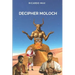 Decipher Moloch