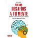 Nuevos Desafíos a Tu Mente: Estimula El Pensamiento Y La Creatividad Con Estos Divertidos Juegos