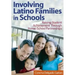 Involving Latino Families in Schools: Raising Student Achievement Through Home-School Partnerships