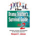 Drama Teacher's Survival Guide #2: Activities, Exercises, and Techniques for the Theatre Classroom