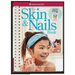 The Skin & Nails Book: Care & Keeping Advice for Girls