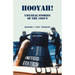 Hooyah! UDT/Seal, Stories of the 1960s: Routine and Offbeat Exploits That Team Members Have Been Talking and Laughing About for Years. Some Are Humoro