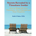 Secrets Revealed by a Timeshare Insider: How to Write Off Your Timeshare, Your Expenses and Your Vacations