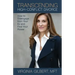 Transcending High-Conflict Divorce: How to Disengage from Your Ex and Find Your Power