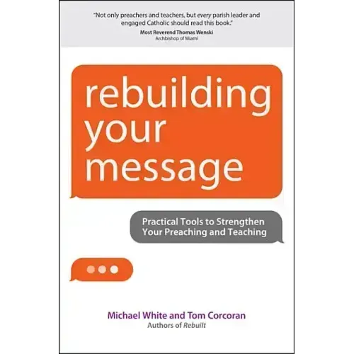 Rebuilding Your Message