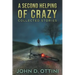 A Second Helping of Crazy: Collected Stories