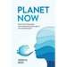 Planet Now: Effective Strategies for Communicating about the Environment