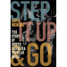 Step It Up and Go: The Story of North Carolina Popular Music, from Blind Boy Fuller and Doc Watson to Nina Simone and Superchunk
