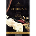Athenais: The Life of Louis XIV's Mistress, the Real Queen of France