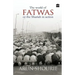 The World Of Fatwas: Or The Shariah In Action