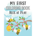 My First Coloring Book Bees at Play: Fun Insect Color Pages for 1-Year-Old