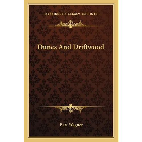 Dunes And Driftwood