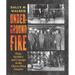 Underground Fire: Hope, Sacrifice, and Courage in the Cherry Mine Disaster