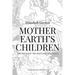 Mother Earth's Children; The Frolics of the Fruits and Vegetables: Illustrated in B & W
