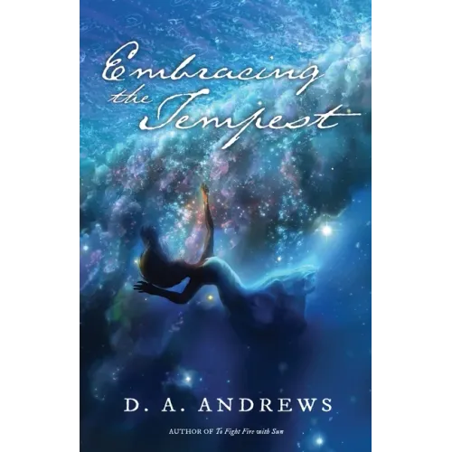Embracing the Tempest