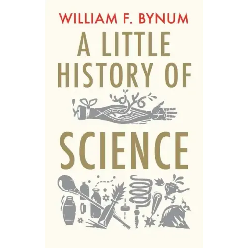 A Little History of Science