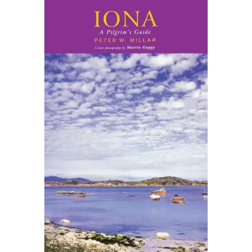 Iona: A Pilgrim's Guide