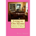 Living on One Income: A Simple Guide to Making it Work