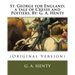 St. George for England; a tale of Cressy and Poitiers. By: G. A. Henty: (Original Version)