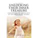 Unlocking Their Inner Treasure: Connecting to the Hearts of Children with Trauma