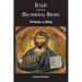 Jesus and the Bicameral Brain: Knowing and Being