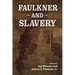 Faulkner and Slavery