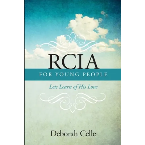 Rcia Guidebook for Young People: Lets Learn of His Love