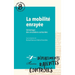 La mobilité enrayée: Sémiotique des circulations contrariées