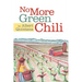 No More Green Chili