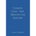 Create Your Own Operating System