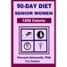 90-Day Diet for Senior Women - 1200 Calorie