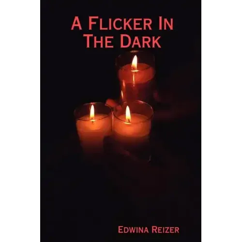 A Flicker In The Dark