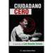 Ciudadano Cero: El asesinato de Luis Donaldo Colosio