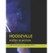 Hoodzville: Poetry in Motion