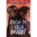 Each of Us a Desert
