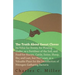 The Truth About Sweet Clover - Its Value For Honey, For Plowing Under, As A Fertilizer Of The Soil, And Food For Horses, Cattle, Swine, Sheep, Etc; An