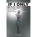 If I Only Knew: One Woman's Challenges After a Liposuction Procedure Turned Deadly