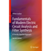 Fundamentals of Modern Electric Circuit Analysis and Filter Synthesis: A Transfer Function Approach