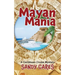 Mayan Mania: A Caribbean Cruise Mystery