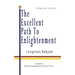 The Excellent Path to Enlightenment - Sutrayana