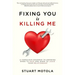 Fixing You is Killing Me: A Conscious Roadmap to Knowing When to Save and When to Leave Your Relationship
